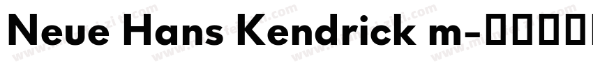 Neue Hans Kendrick m字体转换
